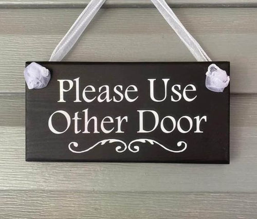 Please Use Other Door Wood Sign for Front Door of Home or Business by Heartfelt Giver - Heartfelt Giver