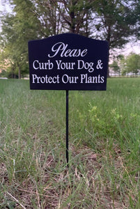 Curb Your Dog Protect Plants Sign on a Stake for the Yard