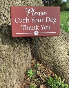 Curb Your Dog Thank You Wood Vinyl Front Lawn Stake Sign - Heartfelt Giver