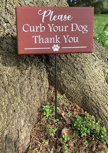 Curb Dog sign on a stake for yard.  