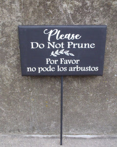 Please Do Not Prune Bilingual Stake Sign for Yard for Homes and Businesses - Heartfelt Giver