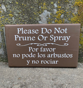 Do Not Prune or Spray Bilingual Sign for Yard Outdoor Signage - Heartfelt Giver