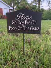 Load image into Gallery viewer, No Dog Pee or Poop Sign for Yard on Stake - Heartfelt Giver