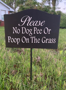 No Dog Pee or Poop Sign for Yard on Stake - Heartfelt Giver