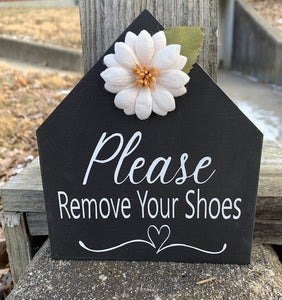 Shoes Remove Sign Decorative Home Decor - Heartfelt Giver