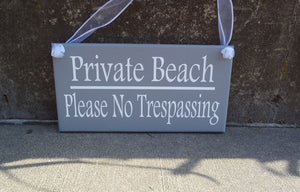 Private Beach Sign No Trespassing Signs - Heartfelt Giver
