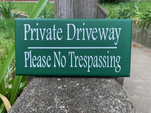 Private No Trespassing Signs - Heartfelt Giver