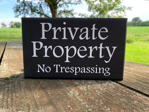 Private Property No Trespassing Signs