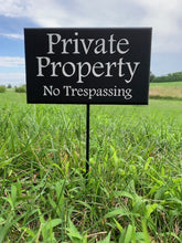 Load image into Gallery viewer, Private Property No Trespassing Sign on Stake