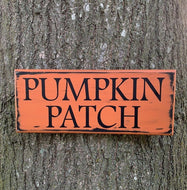 Fall Pumpkin Patch Primitive Rustic Sign - Heartfelt Giver