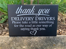 Load image into Gallery viewer, Delivery Driver Snack Sign with Thank You Message Decorative Home Signage by Heartfelt Giver - Heartfelt Giver