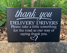 Load image into Gallery viewer, Delivery Driver Snack Sign with Thank You Message Decorative Home Signage by Heartfelt Giver - Heartfelt Giver