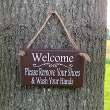 Load image into Gallery viewer, Welcome Kindly Remove Shoes and Wash Hands Entry Door Sign - Heartfelt Giver