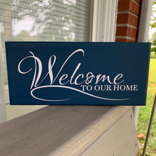 Load image into Gallery viewer, Welcome To Our Home Wood Sign Front Door Sign - Heartfelt Giver
