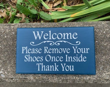 Load image into Gallery viewer, Welcome Kindly Remove Shoes Wood Door Signs by Heartfelt Giver - Heartfelt Giver