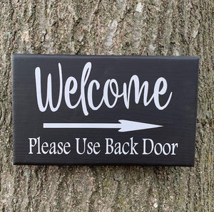 Direction Signs Welcome Please Use Back Door Sign for Entrance or Deliveries - Heartfelt Giver