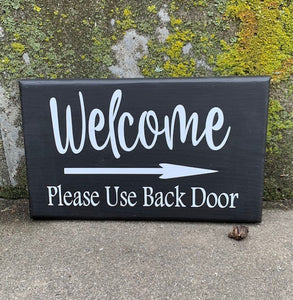 Direction Signs Welcome Please Use Back Door Sign for Entrance or Deliveries - Heartfelt Giver