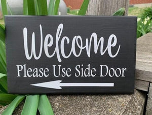 Please Use Front Door Sign with Arrow Directional Home or Business Decor - Heartfelt Giver