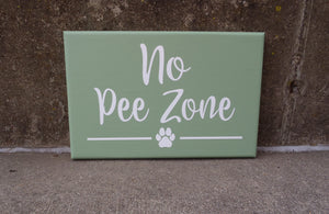 No Pee Zone Outdoor Yard Sign Home Owner Decor - Heartfelt Giver