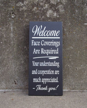 Load image into Gallery viewer, Mask Face Covering Required Wood Vinyl Wall Sign - Heartfelt Giver