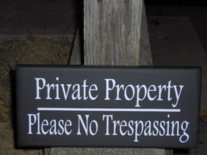Private No Trespassing Wooden Privacy Signs for Homes and Businesses - Heartfelt Giver