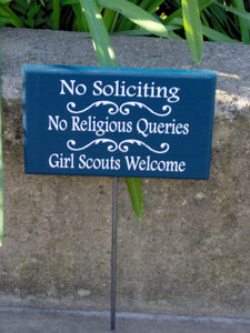 Front Yard Sign No Soliciting Sign No Religious Queries Girl Scouts Welcome Sign - Heartfelt Giver
