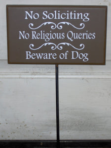 No Soliciting No Religious Queries Beware Of Dogs Sign Wood Vinyl Front Yard Stake Signs with Color Options - Heartfelt Giver