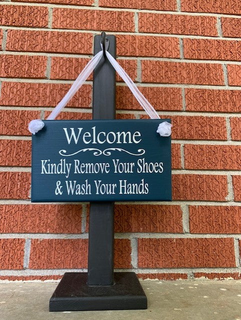 Welcome Kindly Remove Shoes and Wash Hands Wood Vinyl Entry Door Sign - Heartfelt Giver