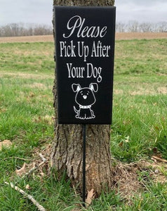 Please Pick Up After Your Dog Sign Vertical Wood Yard Sign by Heartfelt Giver - Heartfelt Giver