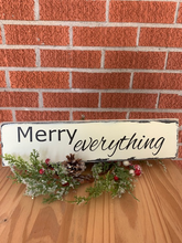 Load image into Gallery viewer, Merry Everything Wood Vinyl Sign Christmas Holiday Wall Decor - Heartfelt Giver