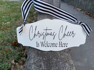 Christmas Cheer Is Welcome Here Entry Signs for Home or Business Decor - Heartfelt Giver