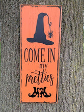 Load image into Gallery viewer, Primitive Halloween Decorations Come In My Pretties Wood Sign - Heartfelt Giver