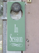 Load image into Gallery viewer, In Session Door Knob Wood Vinyl Office Business Door Sign - Heartfelt Giver