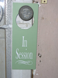 In Session Door Knob Hanger Interior Office Sign - Heartfelt Giver