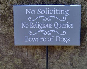 No Soliciting No Religious Queries Beware Of Dogs Sign Wood Vinyl Front Yard Stake Signs with Color Options - Heartfelt Giver