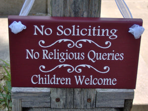 No Soliciting No Religious Queries Children Welcome Wood Vinyl Sign Outdoor Signs Welcome Sign Farmhouse Decor Family Sign Gate Yard Sign - Heartfelt Giver