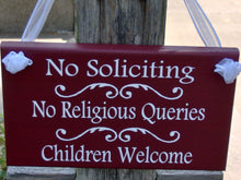 Load image into Gallery viewer, No Soliciting No Religious Queries Children Welcome Wood Vinyl Sign Outdoor Signs Welcome Sign Farmhouse Decor Family Sign Gate Yard Sign - Heartfelt Giver