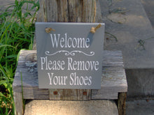 Load image into Gallery viewer, Welcome Please Remove Shoes Sign Wood Sign Decor Vinyl Home Office Door Hanger Message Family Visitor Take Off Shoes Once Inside Home Decor - Heartfelt Giver