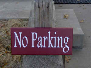 No Parking Wood Vinyl Sign Country Red Wall Hanging Driveway Sign Garage Sign Home Sign Custom Wall Decor Door Signs Door Decor Gate Signs - Heartfelt Giver