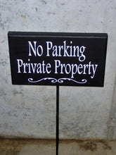 Load image into Gallery viewer, No Parking Private Property Wood Vinyl Stake Sign Reserved Parking Sign Wood Sign Privacy Driveway Garage Personalized Housewarming Gift - Heartfelt Giver