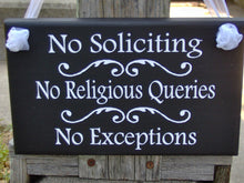 Load image into Gallery viewer, No Soliciting No Religious Queries No Exceptions Wood Vinyl Sign Do Not Disturb Entryway Everyday Home Decor Front Door Wood Sign Wall Decor - Heartfelt Giver
