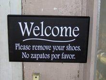 Load image into Gallery viewer, Welcome Please Remove Shoes No Zapatos Por Favor Vinyl English Spanish Unique Home Decor Door Hanger Wood Sign Sayings Office Sign Porch - Heartfelt Giver