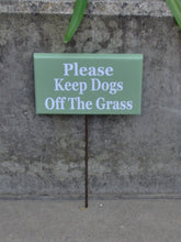 Load image into Gallery viewer, Yard Sign Please Keep Dogs Off The Grass Green Wood Vinyl Stake Sign Keep Out Keep Off The Grass Private Sign Housewares Sign House Signs - Heartfelt Giver