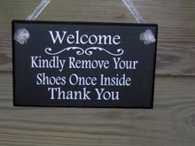 Load image into Gallery viewer, Welcome Kindly Remove Your Shoes Once Inside Thank You Wood Sign Vinyl Home Decor  Door Wall Porch Hanger Keep Clean Manners Take Off Shoes - Heartfelt Giver
