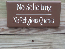 Load image into Gallery viewer, Home Sign No Soliciting Sign No Religious Queries Wood Vinyl Sign Country Brown Do Not Disturb Private Door Hanger Porch Sign Gate Sign Yard - Heartfelt Giver