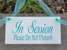 Load image into Gallery viewer, In Session Please Do Not Disturb Wood Vinyl Sign Door Hanger Home Office Business Decor - Heartfelt Giver