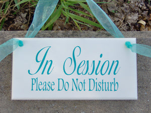 In Session Please Do Not Disturb Wood Vinyl Sign Door Hanger Home Office Business Decor - Heartfelt Giver