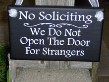 Load image into Gallery viewer, Door Signs No Soliciting No Strangers Signage Display on Door or Wall