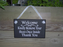 Load image into Gallery viewer, Welcome Kindly Remove Shoes Once Inside Thank You Wood Sign Vinyl Home Decoration Porch Sign Take Off Shoes No Shoes Socks Entry Sign Door - Heartfelt Giver