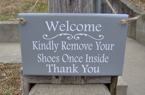 Welcome Kindly Remove Shoes